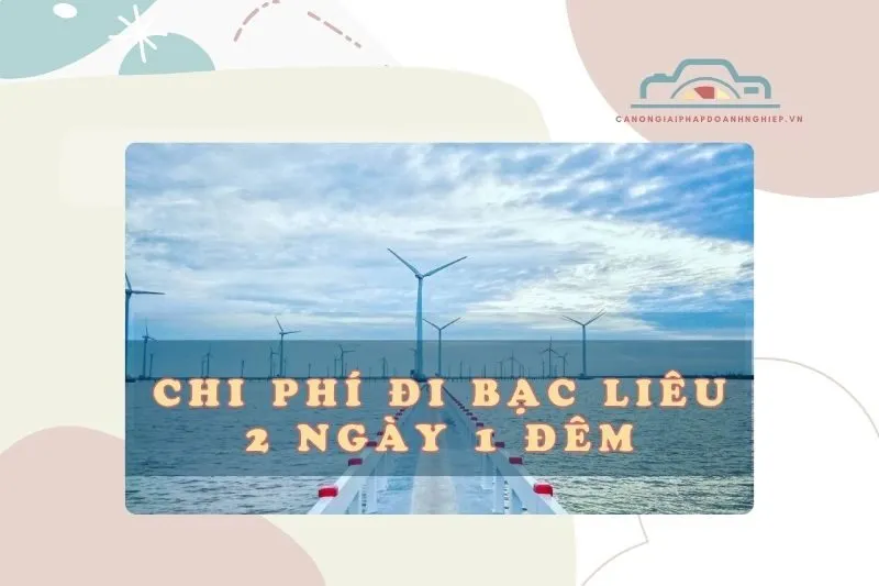 Chi Phí Đi Bạc Liêu 2025: Chi Tiết Ngon-Bổ-Rẻ Cho Team Gen Z
