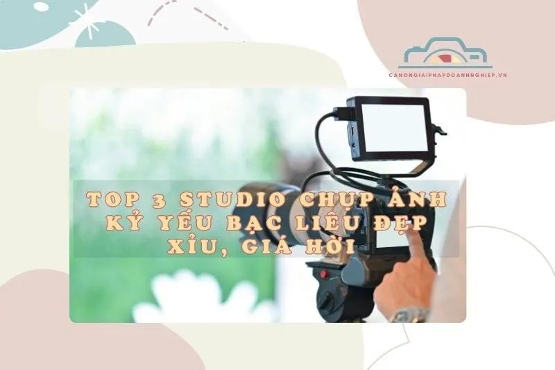 Top 3 studio chụp ảnh kỷ yếu Bạc Liêu đẹp xỉu, giá hời 2025